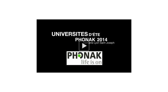 Phonak : Université d'été 2014