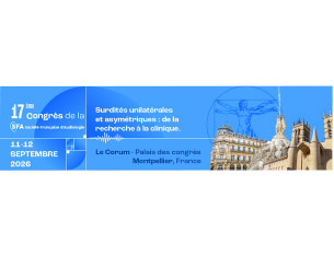 17ᵉ Congrès de la Société Française d’Audiologie