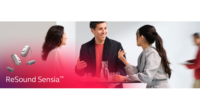   Accueil du centre ReSound Sensia™ - une nouvelle famille Premium d’aides auditives, testée, préférée et approuvée dans le bruit
