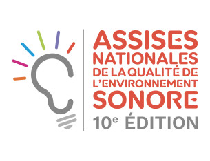 10e édition des Assises nationales de la qualité de l'environnement sonore