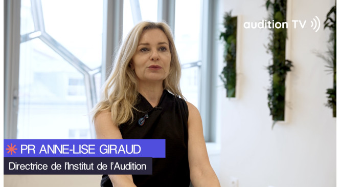 Institut de l'Audition : un IHU prometteur au Centre de l’Institut Pasteur Rencontre avec Anne-Lise Giraud, Directrice