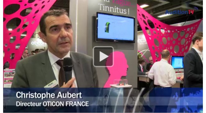 Congrès Audio 2015 - Christophe Aubert, Directeur Oticon France